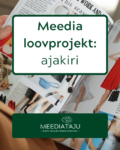 meedia loovprojekt ajakiri tööjuhis