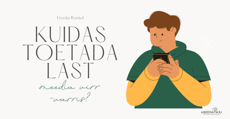 Kuidas toetada last meedia virr-varris(1)